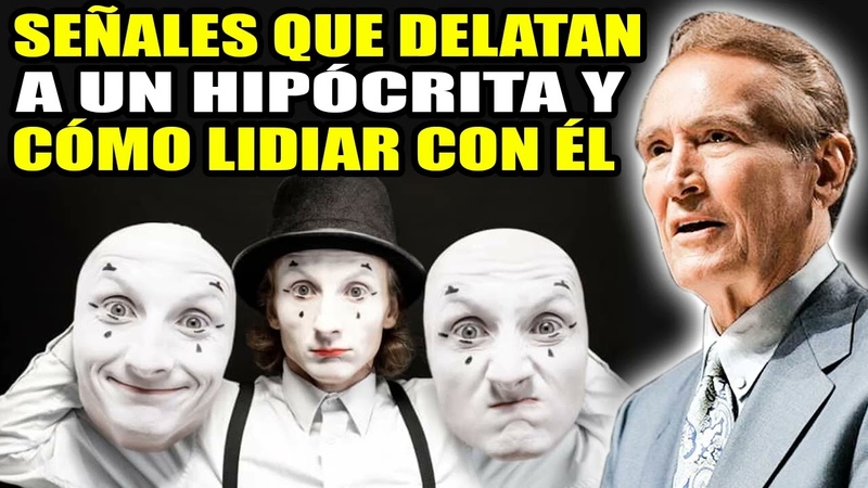 Adrian Rogers en Español 2023 Señales Que Delatan A Un Hipócrita Y Cómo Lidiar Con