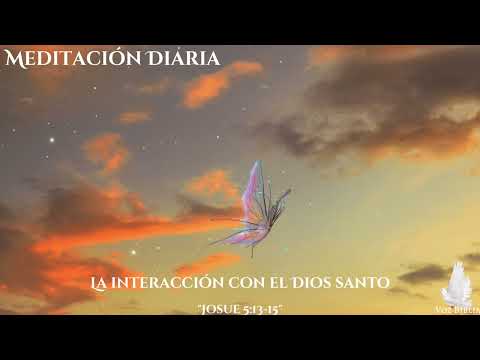 La interacción con el Dios santo Josué 5:13 15 meditación diaria devocional diario,