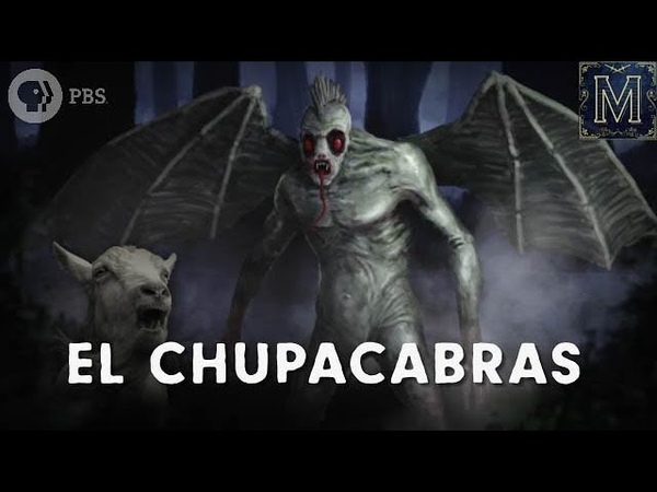 El Chupacabras, a Modern Mystery,