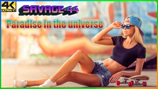 SAVAGE-44 - Paradise in the universe  Eurodance Party HiT 2024