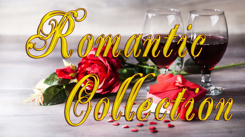 Романтическая коллекция, Romantic