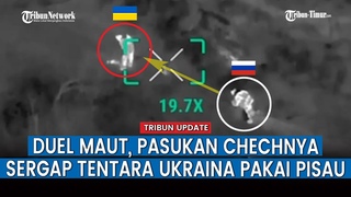 Duel Jarak Dekat, Pasukan Khusus Pengintai Chechnya Sergap Tentara Ukraina Pakai Pisau dari Belakang