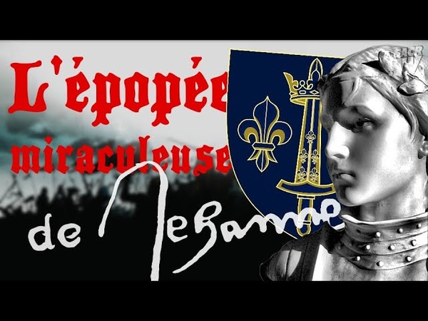 Lépopée miraculeuse de Jeanne d