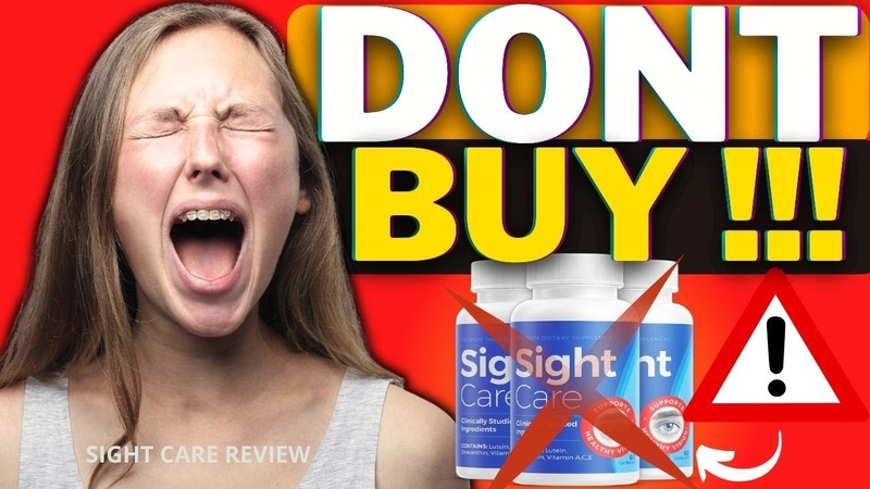 SIGHT CARE ( WATCH THIS ) SIGHT CARE REVIEWS SIGHTCARE REVIEWS