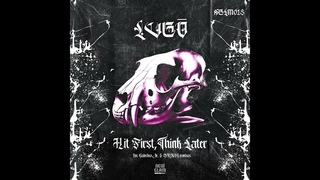 LVG - Hit First Think Later NGLM018