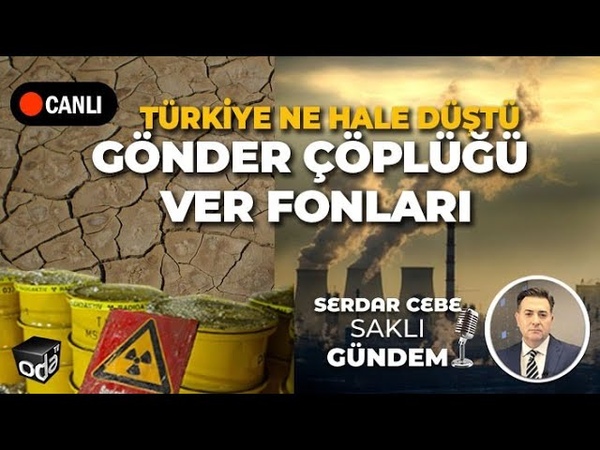 ODATV CANLI, Türkiye Ne Hale Düştü: Gönder Çöplüğü, Ver