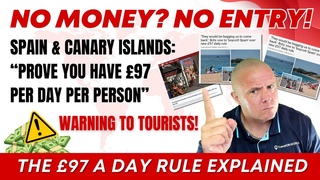 Travel Alert! The 97 a day rule in Spain & Canary Islands | Let's show you the real Travel News