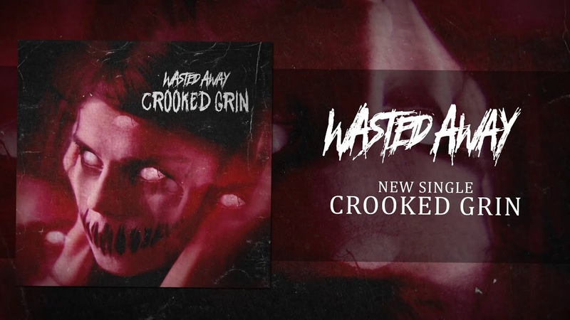 WASTED AWAY CROOKED GRIN OFFICIAL LYRIC VIDEO (2023) SW