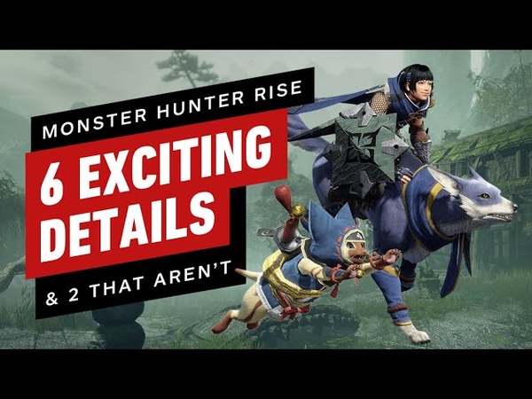 6 Hype Monster Hunter Rise Details and 2