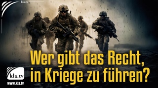 Wer gibt das Recht, in Kriege zu fhren