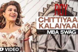 'Chittiyaan Kalaiyaan - MBA SWAG Video Song | Roy | Meet Bros Anjjan, Kanika Kapoor | T-SERIES