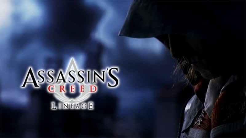 Кредо убийцы, Assassins Creed: Lineage
