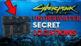Cyberpunk 2077 - Underwater SECRET LOCATIONS! | Drowned Loot (Locations & Guide)