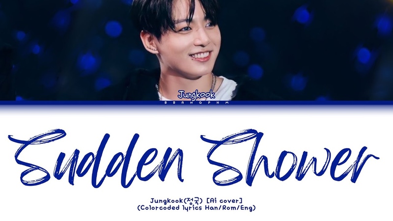 JUNGKOOK (정국) Sudden Shower Ai Cover ( Colorcoded