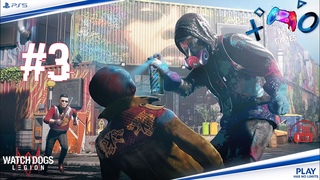 WATCH DOGS: Legion  Ламповое прохождение игры #3  Ray-Tracing PS5 3D-Audio