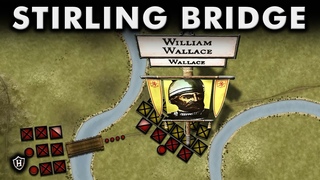 William Wallace at the Battle of Stirling Bridge, 1297  First War of Scottish Independence Part 2