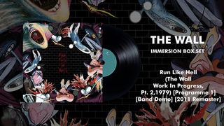 Pink Floyd - Run Like Hell (The Wall, Work In Progress, Pt. 2, 1979) 2011 Remaster