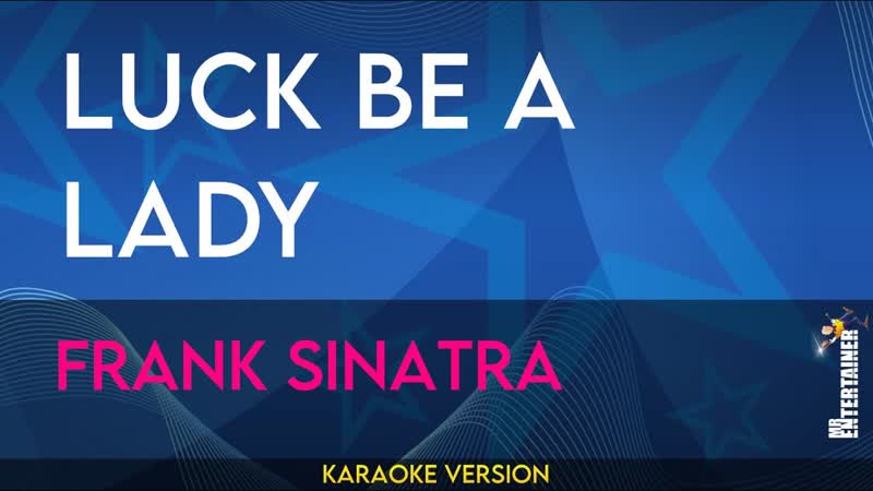 Luck Be A Lady Frank Sinatra (