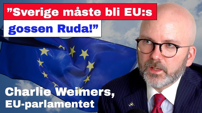 Sverige måste bli EU:s gossen Ruda Charlie
