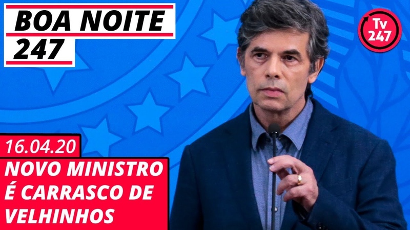 Boa Noite 247 Nelson Teich assume sob