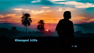 Changed Life