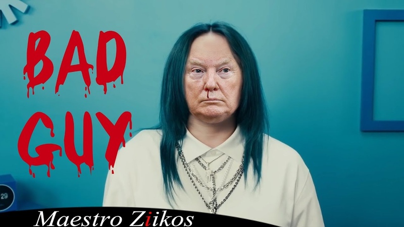 Billie Eilish bad guy ( Donald Trump