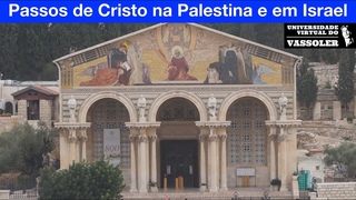 Viagens de Vassoler: Seguindo os passos de Cristo na Palestina e em Israel