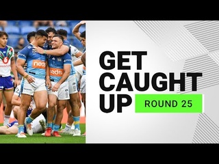 Top 8 race reaches thrilling finale! | Get Caught Up | Round 25 | NRL 2021