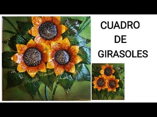 CUADRO DE GIRASOLES MANUALIDADES CON RECICLAJE