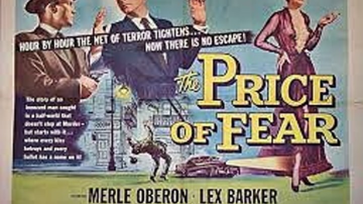 The Price of Fear ( El precio del miedo) 1956
