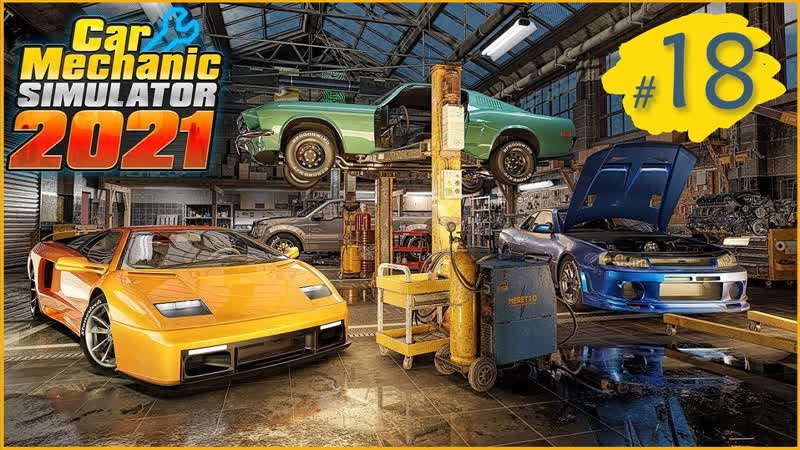 Car Mechanic Simulator 2021 , 18 Сюжетный заказ ( SAKURA TAKUMI VELIN