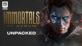 Immortals of Aveum | Unpacked Trailer