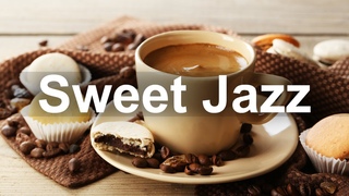 Sweet Jazz Bossa Music - Positive Morning Jazz Cafe and Bossa Nova Music