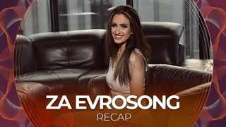 Za Evrosong 2022 (North Macedonia) | RECAP
