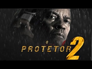 O FILME DE AO O PROTETOR 2  INCRVEL