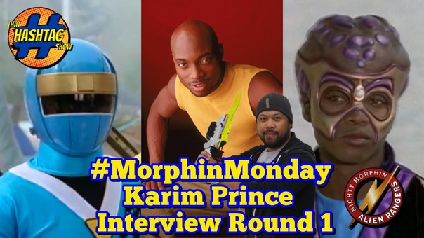 Karim Prince Interview Round 1 , Mighty Morphin Alien Rangers, Morphin
