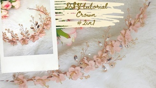 DIY tutorial Crown and Hairvine #2in1