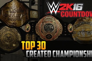 WWE 2K16 Countdown  Top 30 Created Championships Community Creations (PS4)