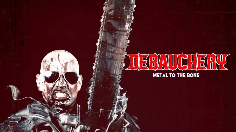 Debauchery Metal To The Bone ( Official