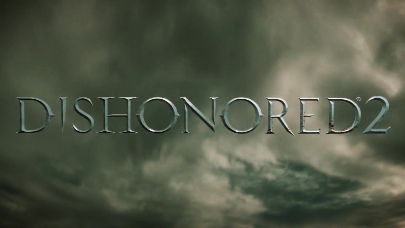 Dishonored 2 E3 2015 Announce