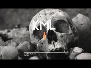 SVNTOZ - Rave Till The Grave