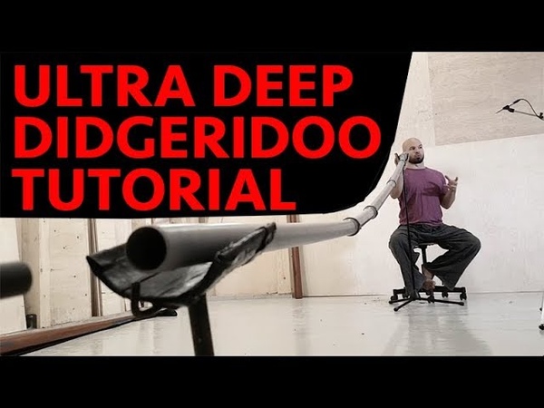 Deep Didgeridoo Tutorial Part 1 Exercises for Superhuman