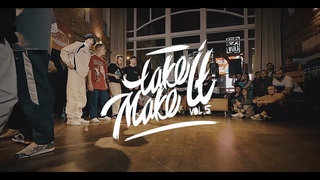 CREW BBOY BATTLE  New Style vs DSK vs Friends  1'2  TAKE IT MAKE IT 5  #takeitmakeit5 #bmvideo