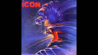 Icon - Icon (Full Album) 1984
