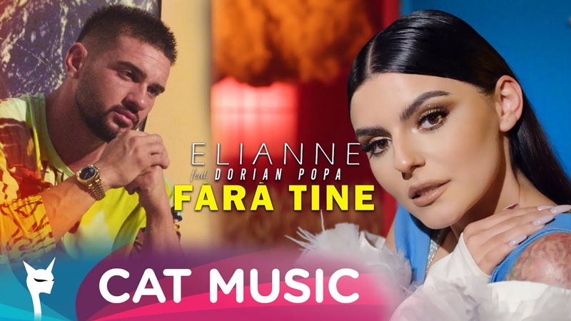 Elianne feat. Dorian Popa Fara tine ( Official