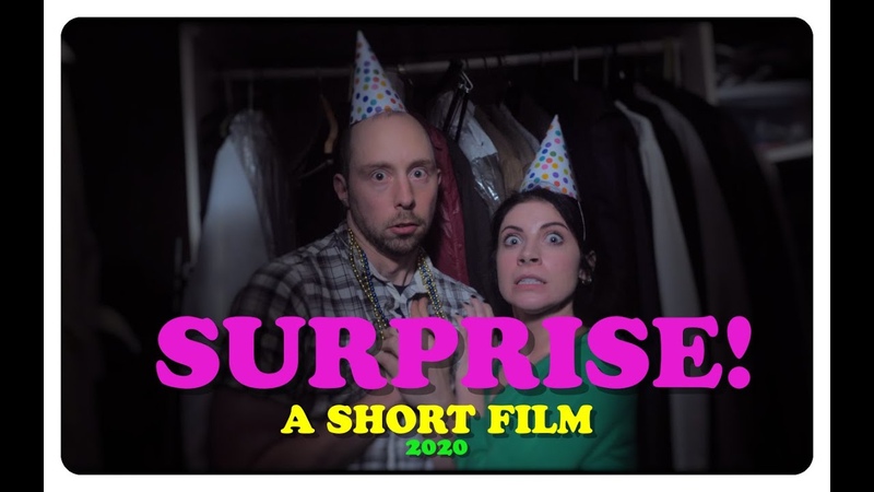 SURPRISE ( A Short Film)