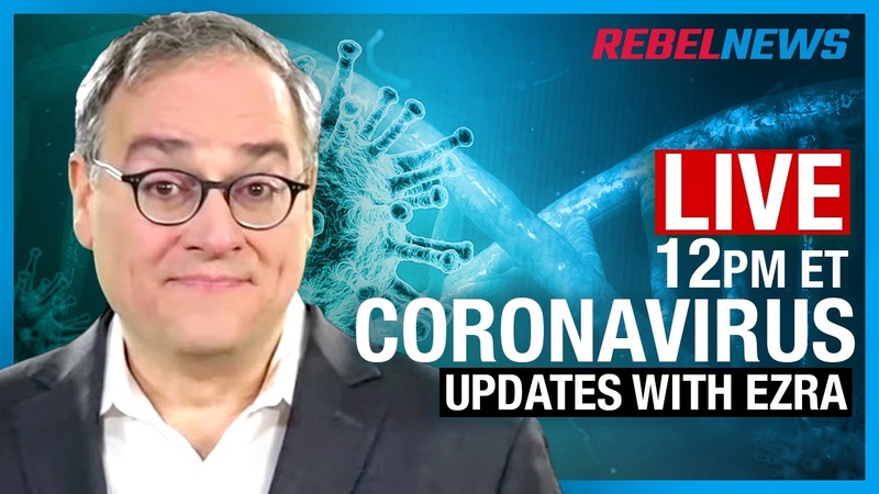 LIVE CHAT Ezra Levant s daily coronavirus