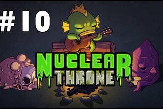 Nuclear Throne: эпизод #10  Курица на харде