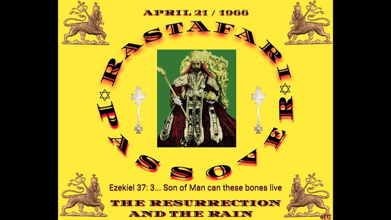 Rastafari the Resurrection and Rain (