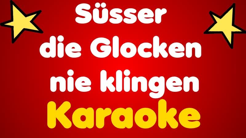 Süsser die Glocken nie klingen
